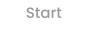 Start