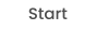 Start